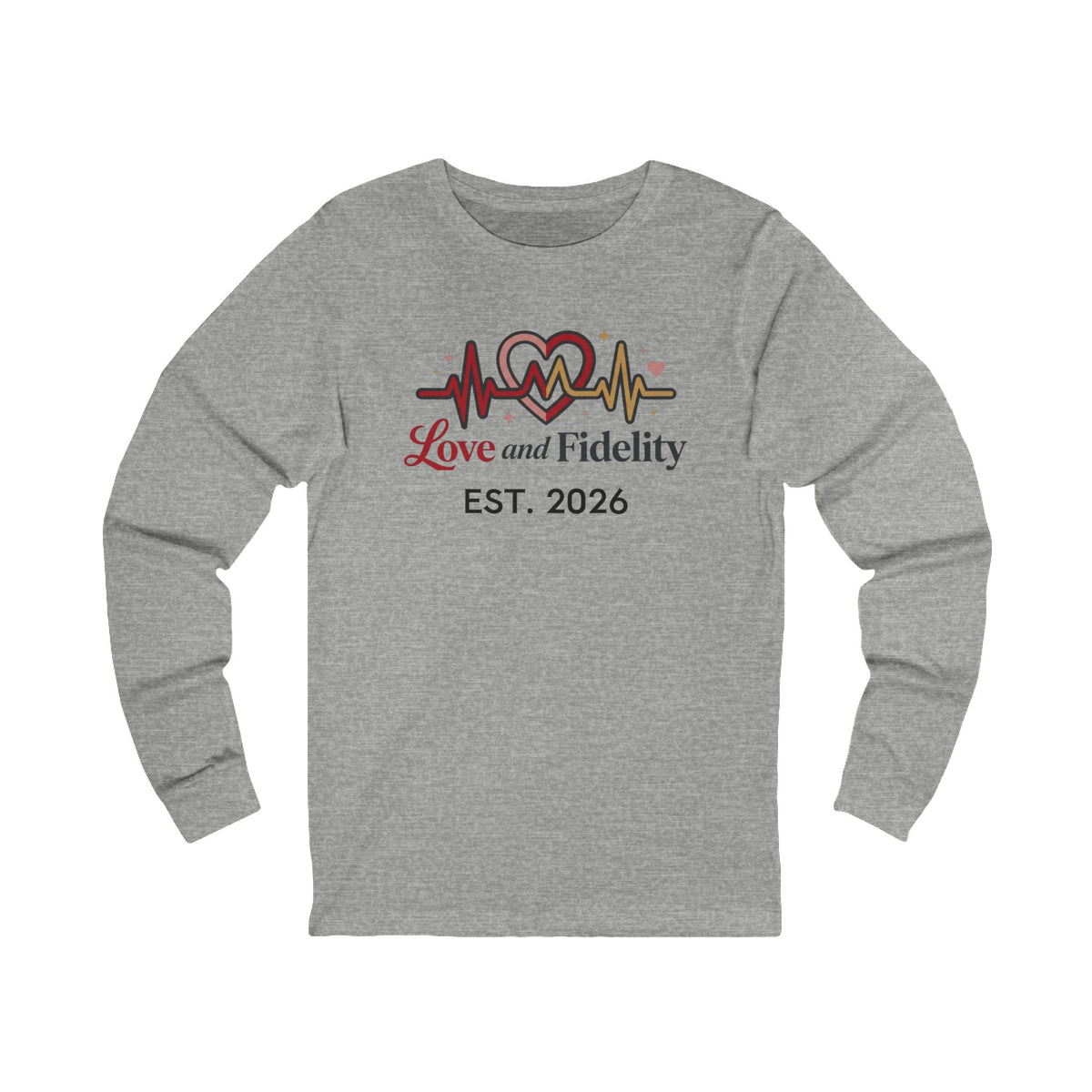 Love and Fidelity EST. 2026 Long Sleeve Tee
