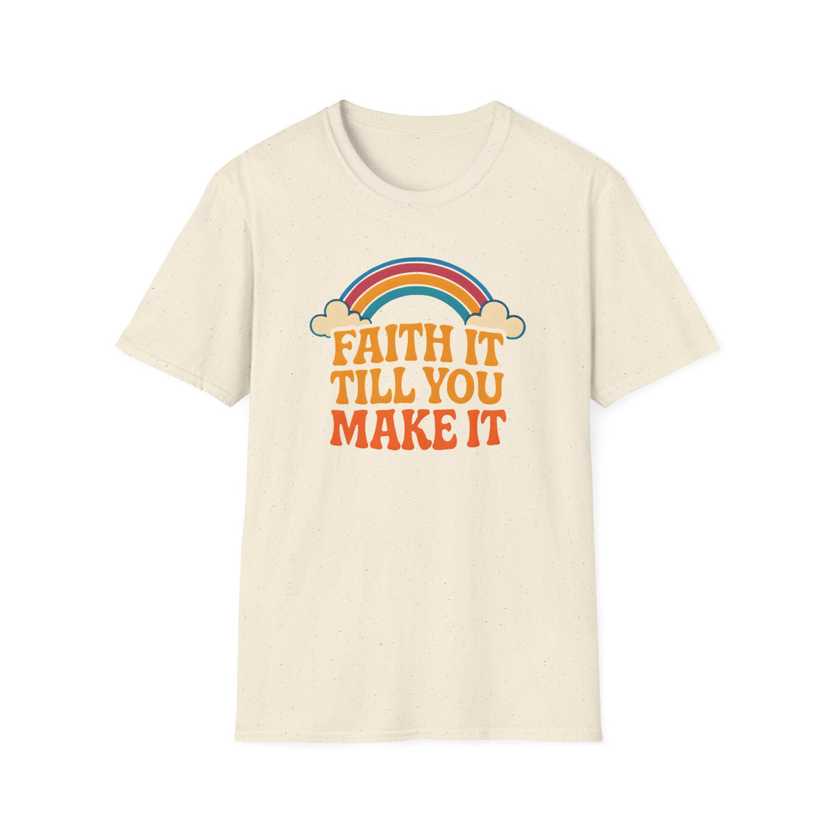 Rainbow Motivational Quote T-Shirt
