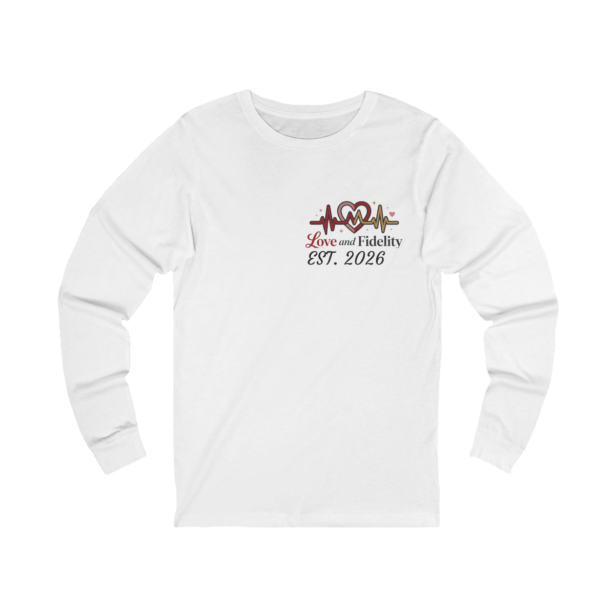 Love and Fidelity EST. 2026 Long Sleeve Tee