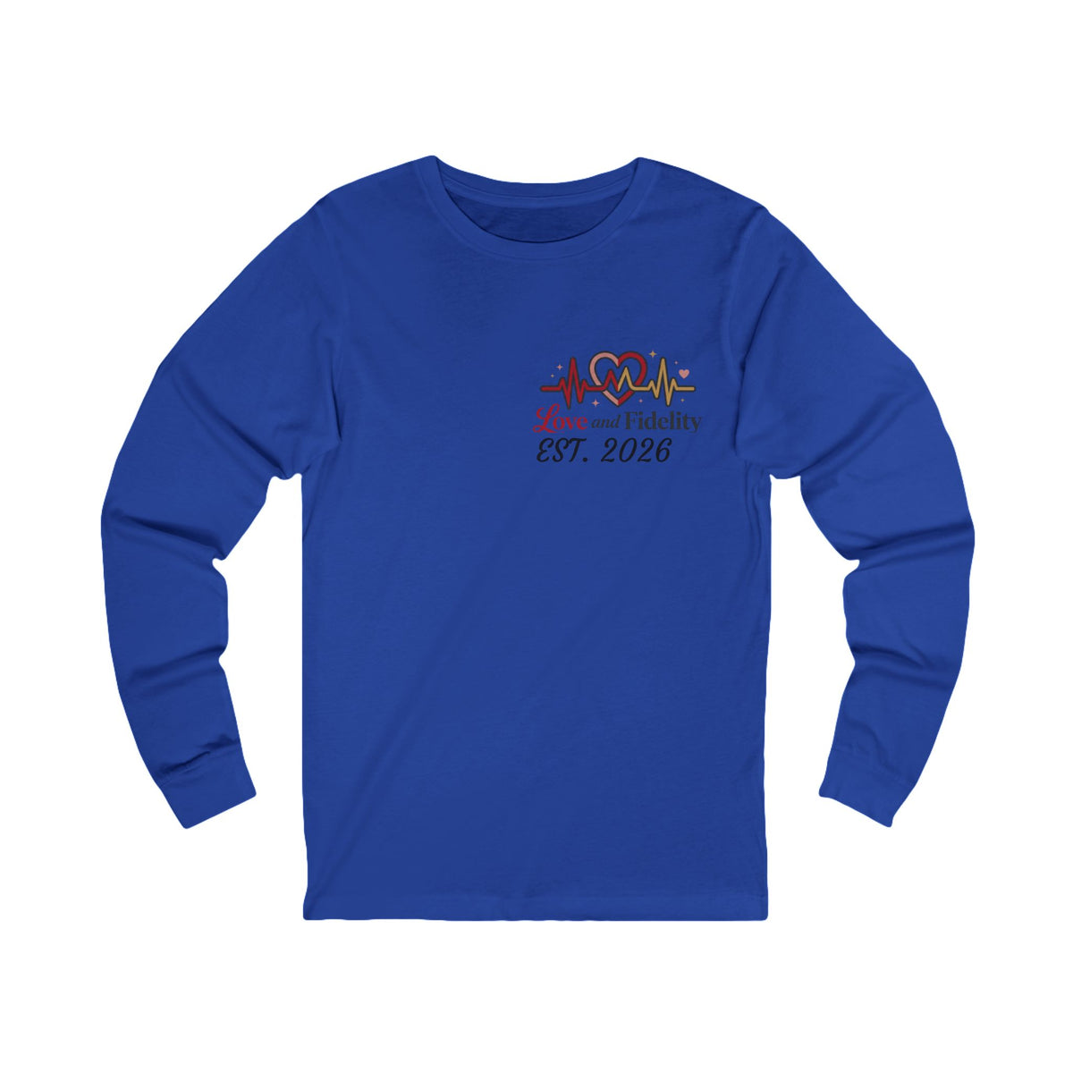 Love and Fidelity EST. 2026 Long Sleeve Tee