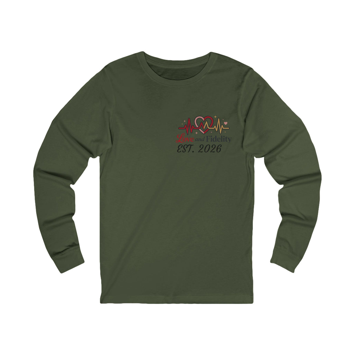 Love and Fidelity EST. 2026 Long Sleeve Tee