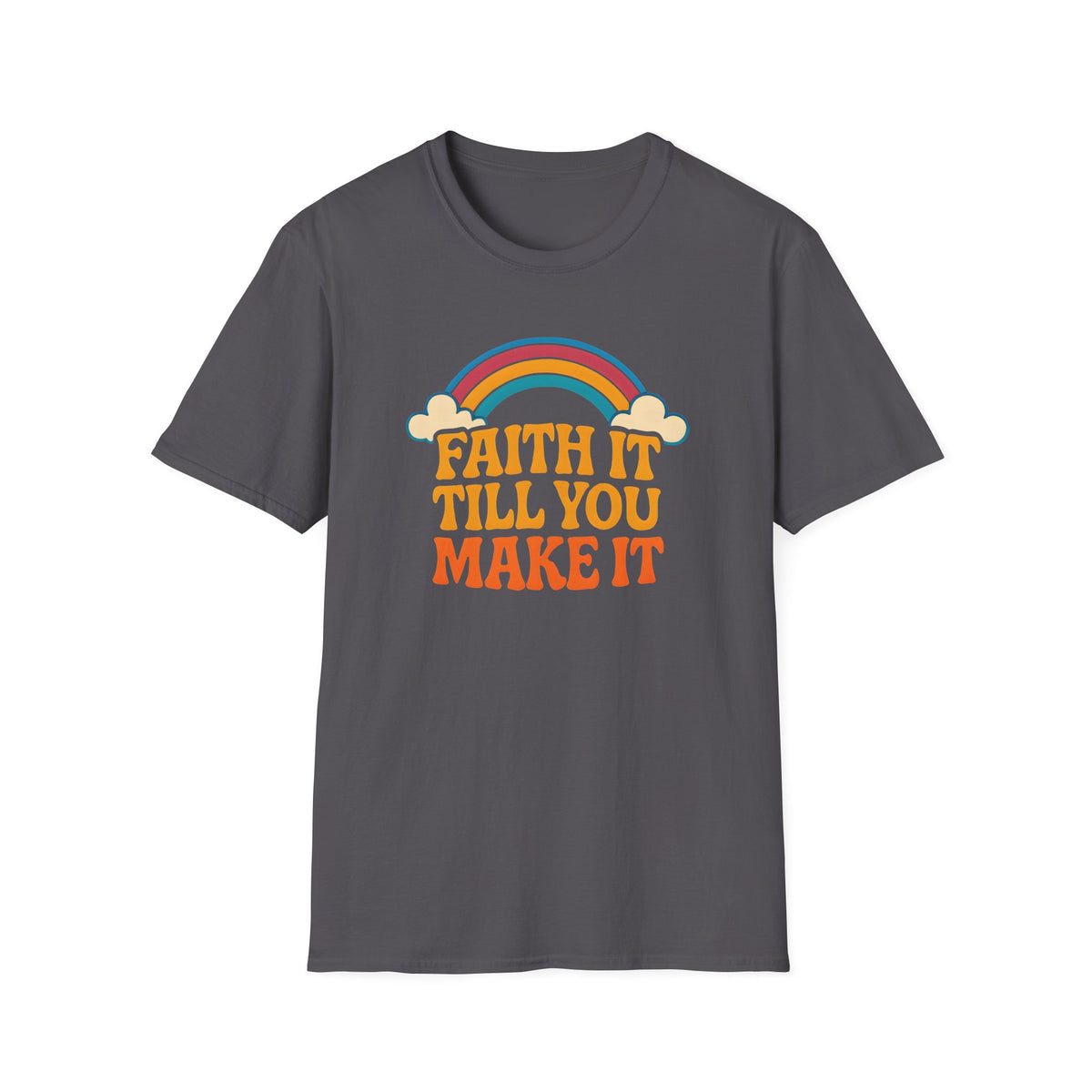 Rainbow Motivational Quote T-Shirt