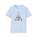 Faith Hope Love Inspirational T-Shirt