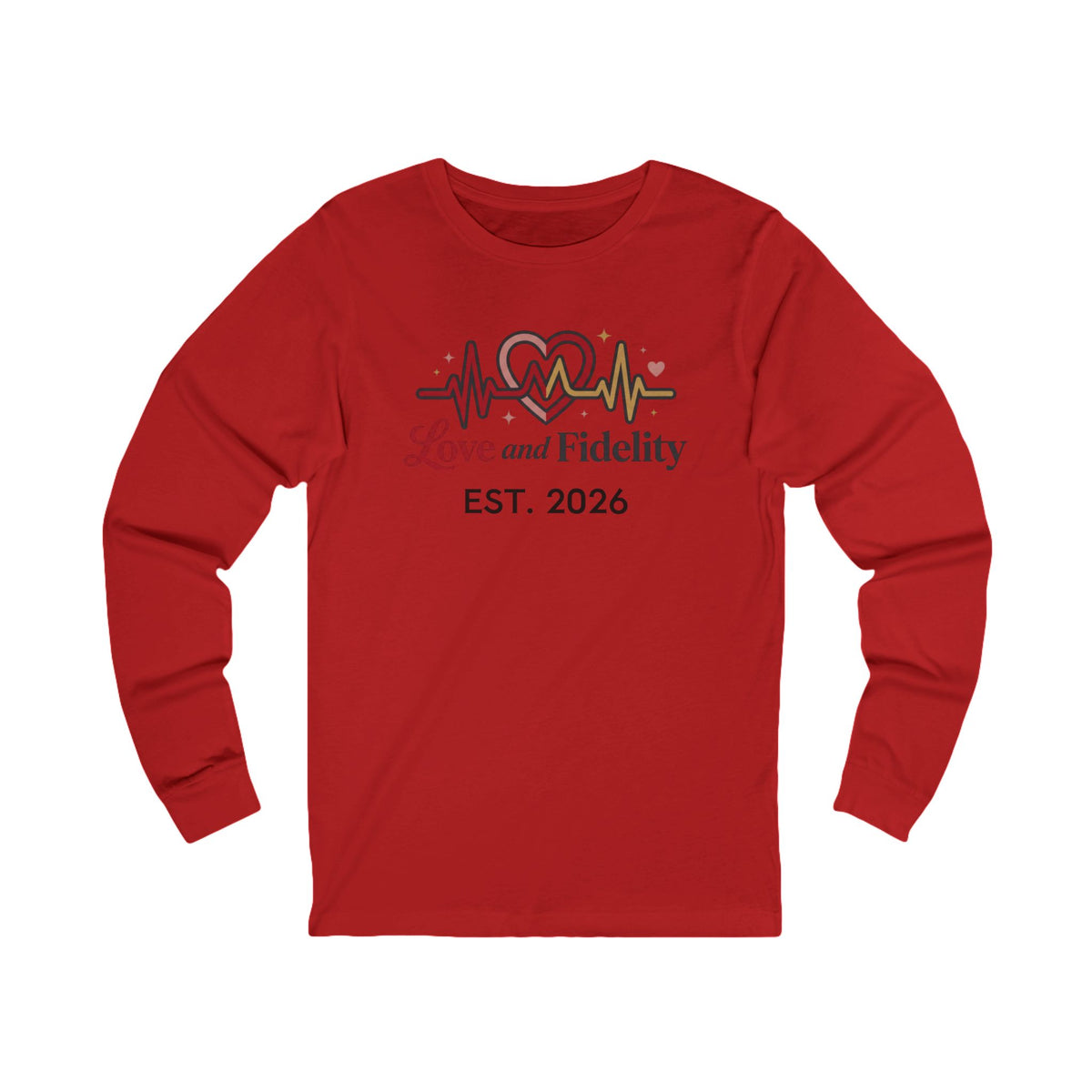 Love and Fidelity EST. 2026 Long Sleeve Tee